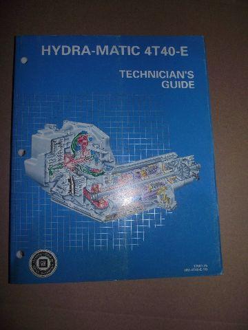 Hydra-Matic 4T40-E Technician's Guide