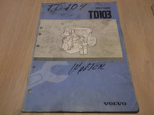 2116696657 Volvo VME Service Manual Engine TD103 TD104