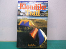 Klondike Trail: The Complete Hiking and Paddling Guide Paperback