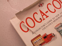Coca-Cola: The Collector's Guide to New and Vintage Coca-Cola Memorabilia - Hard
