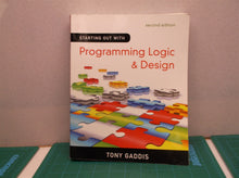 Starting Out with Programming Logic and Design (2nd Edition) - Softcover