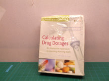 Calculating Drug Dosages: An Interactive Approach to Learning Nursing Math 2nd E