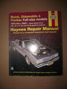 1970-1990 Buick, Oldsmobile & Pontiac Full-size Models Haynes Repair Manual