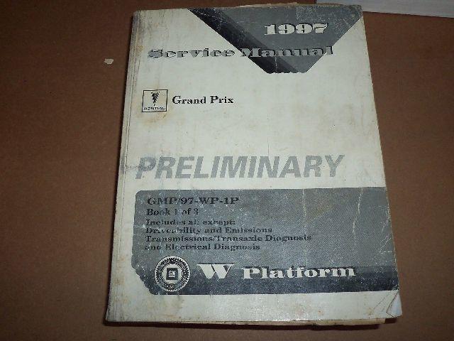 1997 Pontiac Grand Prix Preliminary Service Manual