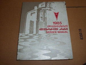 1985 Pontiac Grand Am OEM Dealer Service Manual