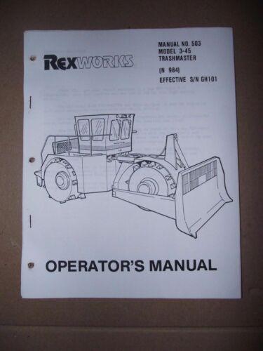 Rex Works Manual No. 503 Model 3-45 Trashmaster Operators Manual